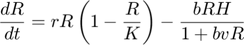 $$ \frac{dR}{dt}=r R \left(1- \frac{R}{K} \right) - \frac{bRH}{1+bvR} $$
